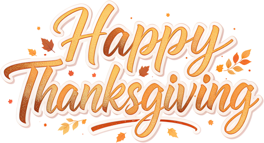 - Vibrant Orange Gradient "Happy Thanksgiving" lettering with a crisp white outline and scattered Autumn Leaves, a cheerful Clipart Illustration Free PNG Download