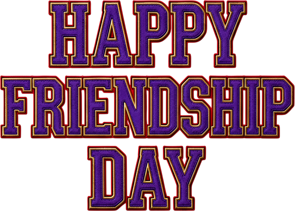 Happy Friendship Day block letters, bold purple and gold outline, an impactful PNG clipart design statement.