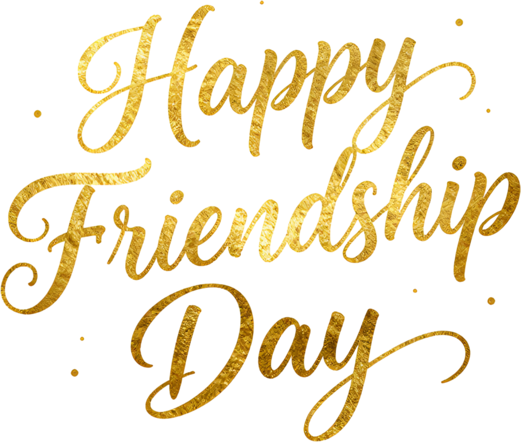 Achieve a luxurious look with “Happy Friendship Day” script text featuring a stunning gold foil effect, ideal for premium graphics PNG clipart.