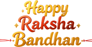 Vibrant Raksha Bandhan Message in 3D Text Style, a Festive PNG Illustration