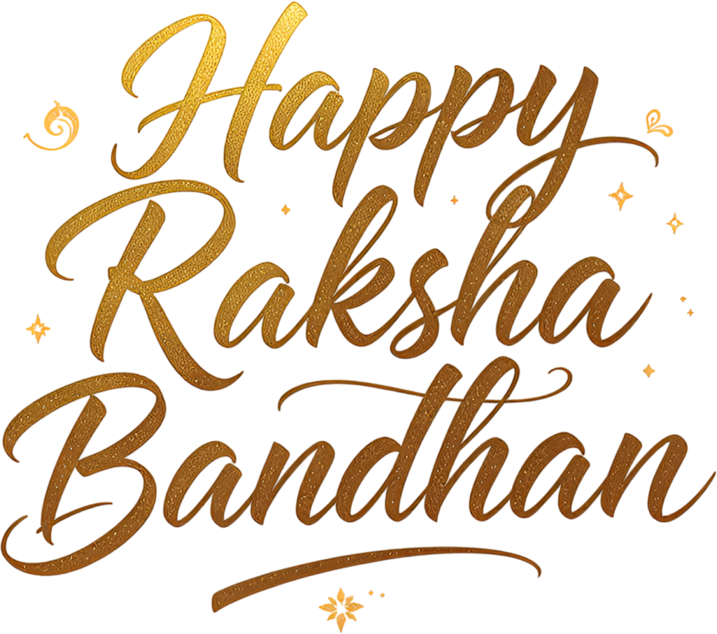 Textured Golden Raksha Bandhan Script, a Subtle Sparkle PNG Illustration 1 - Textured Golden Raksha Bandhan Script, a Subtle Sparkle PNG Illustration Free PNG Download